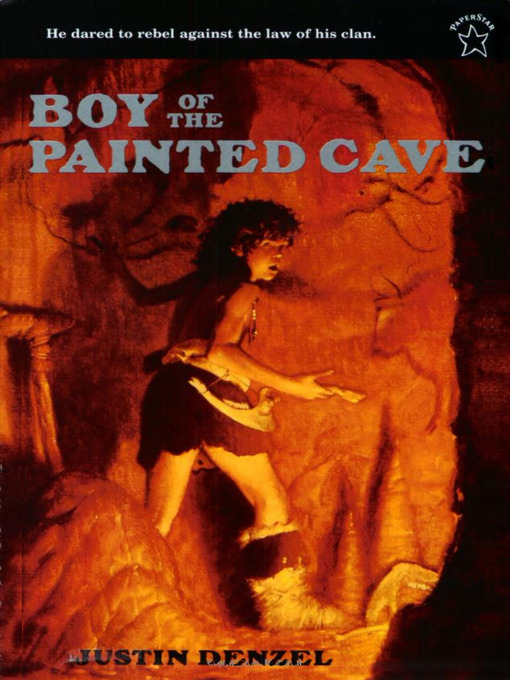 Title details for The Boy of the Painted Cave by Justin Denzel - Wait list